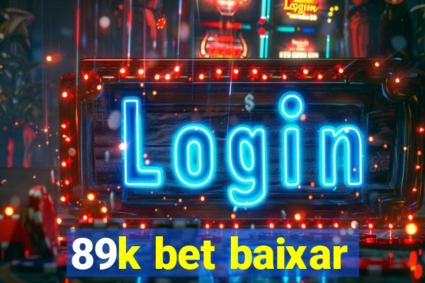 89k bet baixar